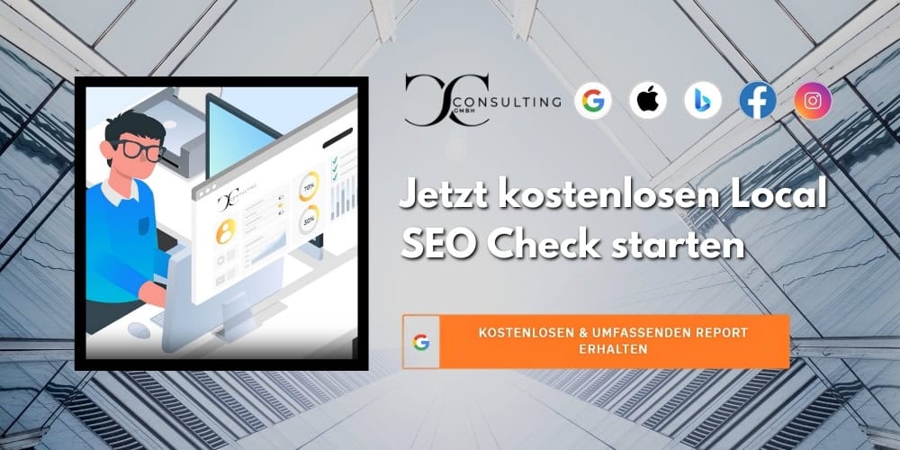 Jetzt kostenlosen Local SEO Check starten – Grafik von CC Consulting GmbH mit Logos von Google, Apple, Bing, Facebook und Instagram sowie einem Button für den kostenlosen und umfassenden Report
